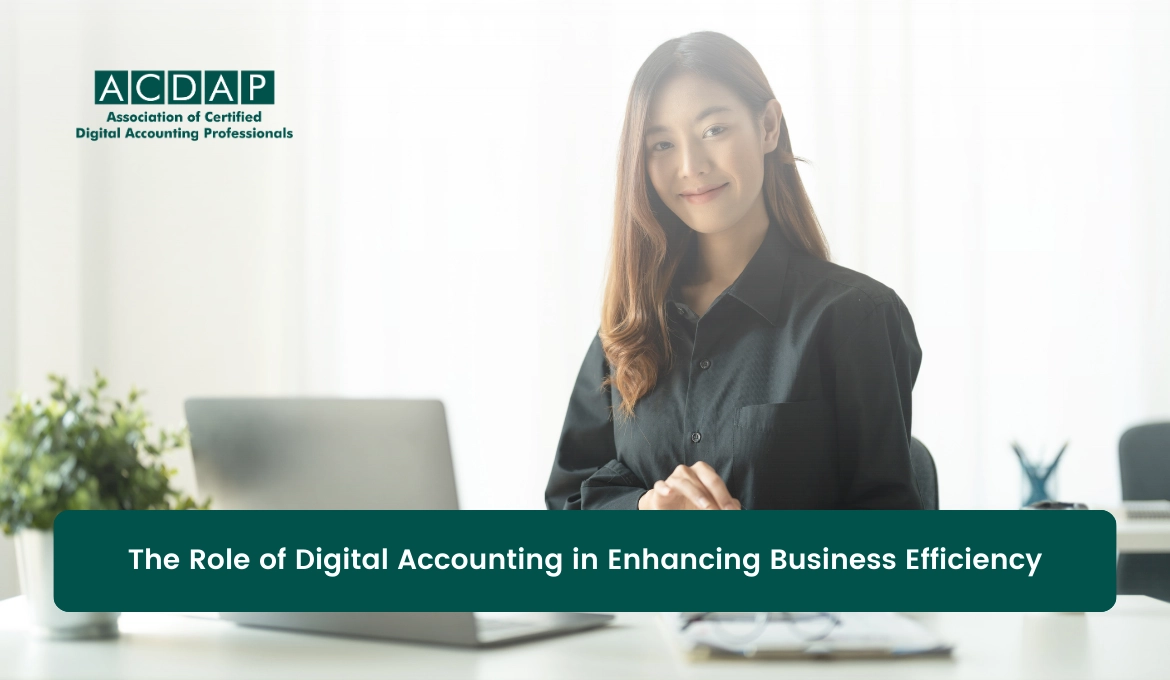 role-of-digital-accounting-in-enhancing-business-efficiency